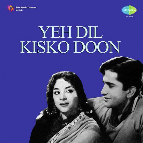 Yeh Dil Kisko Doon (1963) (Hindi)